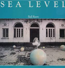 Sea Level : Ball Room
